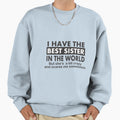 Fun Little Sister Gifts Little Sweatshirt - Aesthetic Graphic Men Women - T-Shirt, Sweatshirt, Hoodie