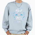 Best Uncle Ever Sweatshirt - Fun Novelty Design Unisex - T-Shirt, Sweatshirt, Hoodie