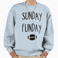 Sunday Funday Sweatshirt - Fun Novelty Design Unisex - T-Shirt, Sweatshirt, Hoodie