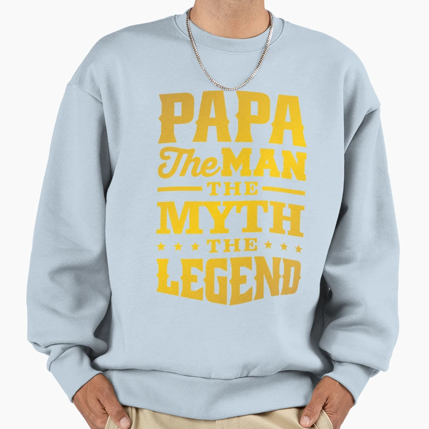 Legendary Papa Sweatshirt - Streetwear Style for Adults - T-Shirt, Sweatshirt, Hoodie