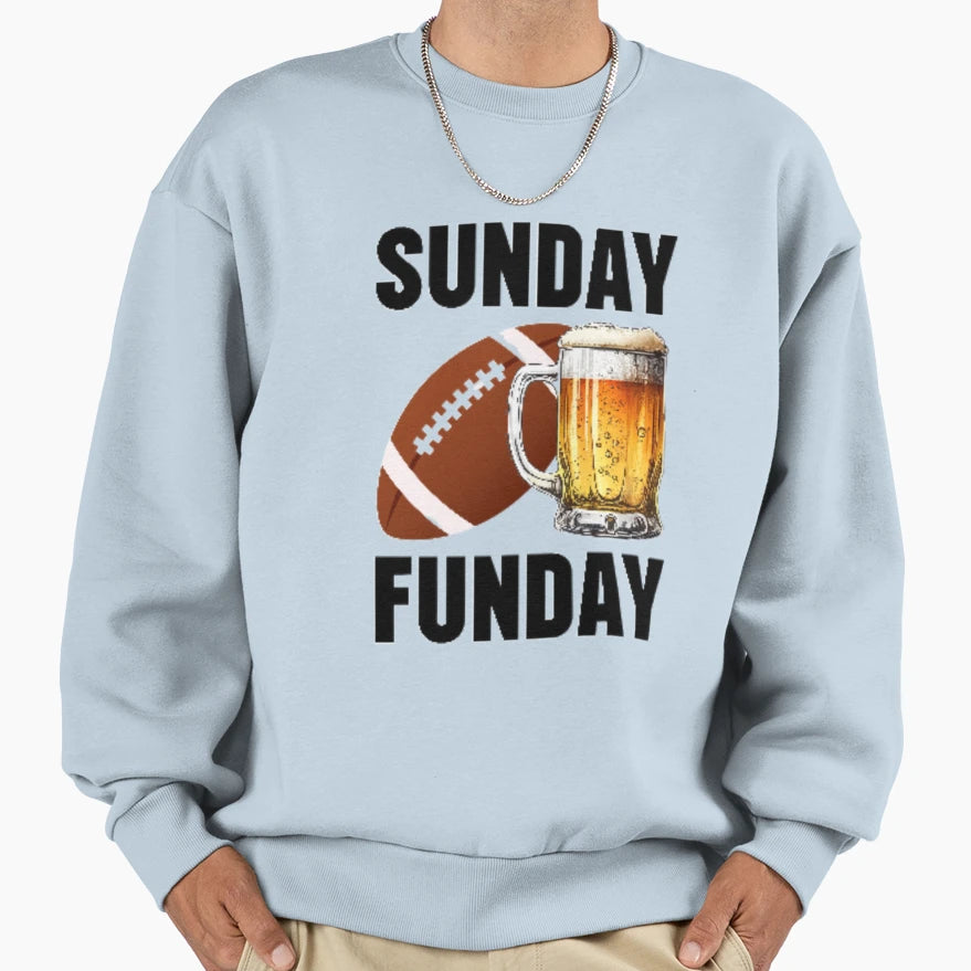 Sunday Funday Sweatshirt - Novelty Apparel Unisex - T-Shirt, Sweatshirt, Hoodie