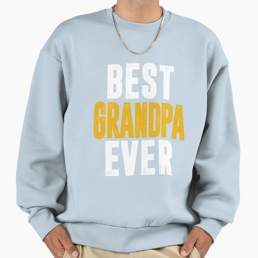 Best Grandpa Ever Sweatshirt - Minimalist Print for Adults - T-Shirt, Sweatshirt, Hoodie
