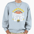 Fantasy Football Dad Sweatshirt - Casual Everyday Wear for Adults - T-Shirt, Sweatshirt, Hoodie