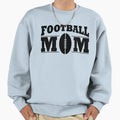 Football Mom Sweatshirt - Graphic Print Unisex - T-Shirt, Sweatshirt, Hoodie