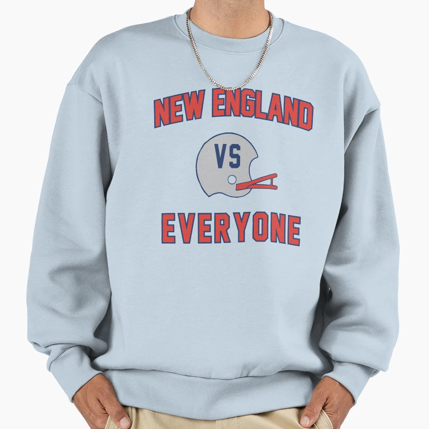 New England Vs Everyone Sweatshirt - Trendy Graphic Men Women - T-Shirt, Sweatshirt, Hoodie