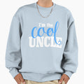 Im Uncle Sweatshirt - Novelty Apparel for Adults - T-Shirt, Sweatshirt, Hoodie