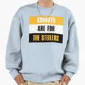 Sundays Are Steelers Sweatshirt - Casual Everyday Wear Men Women - T-Shirt, Sweatshirt, Hoodie
