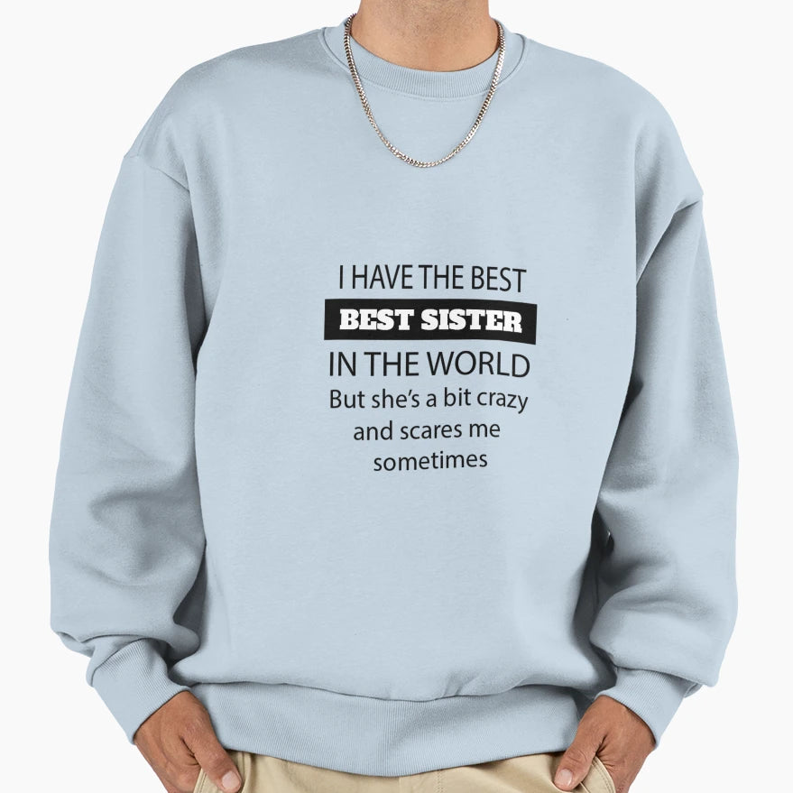 Fun Little Sister Gifts Little Sweatshirt - Trendy Graphic Men Women - T-Shirt, Sweatshirt, Hoodie