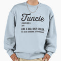 Funcle Definition Sweatshirt - Unique Graphic Unisex - T-Shirt, Sweatshirt, Hoodie