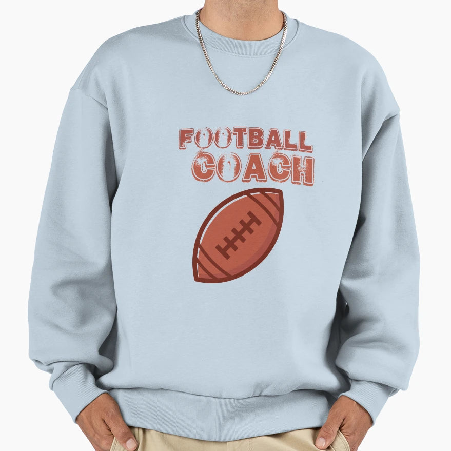 Football Coach Sweatshirt - Unique Graphic Unisex - T-Shirt, Sweatshirt, Hoodie