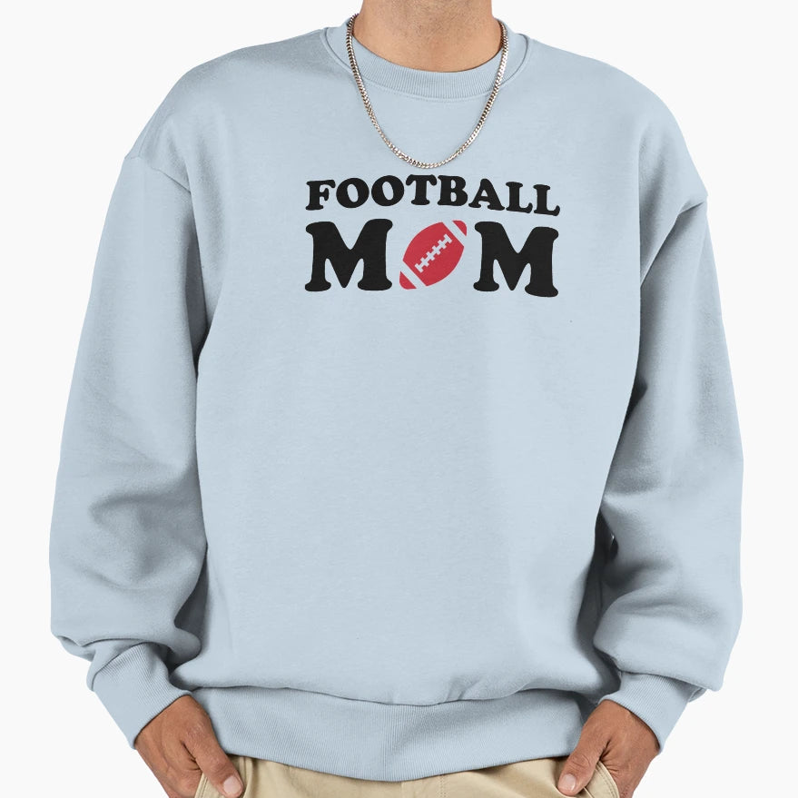 Football Mom Sweatshirt - Graphic Print for Adults - T-Shirt, Sweatshirt, Hoodie