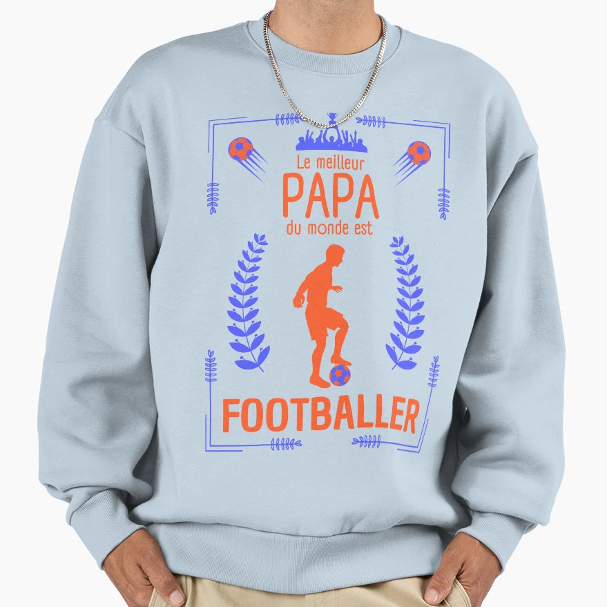 Worlds Best Soccer Dad Sweatshirt - Casual Everyday Wear for Adults - T-Shirt, Sweatshirt, Hoodie