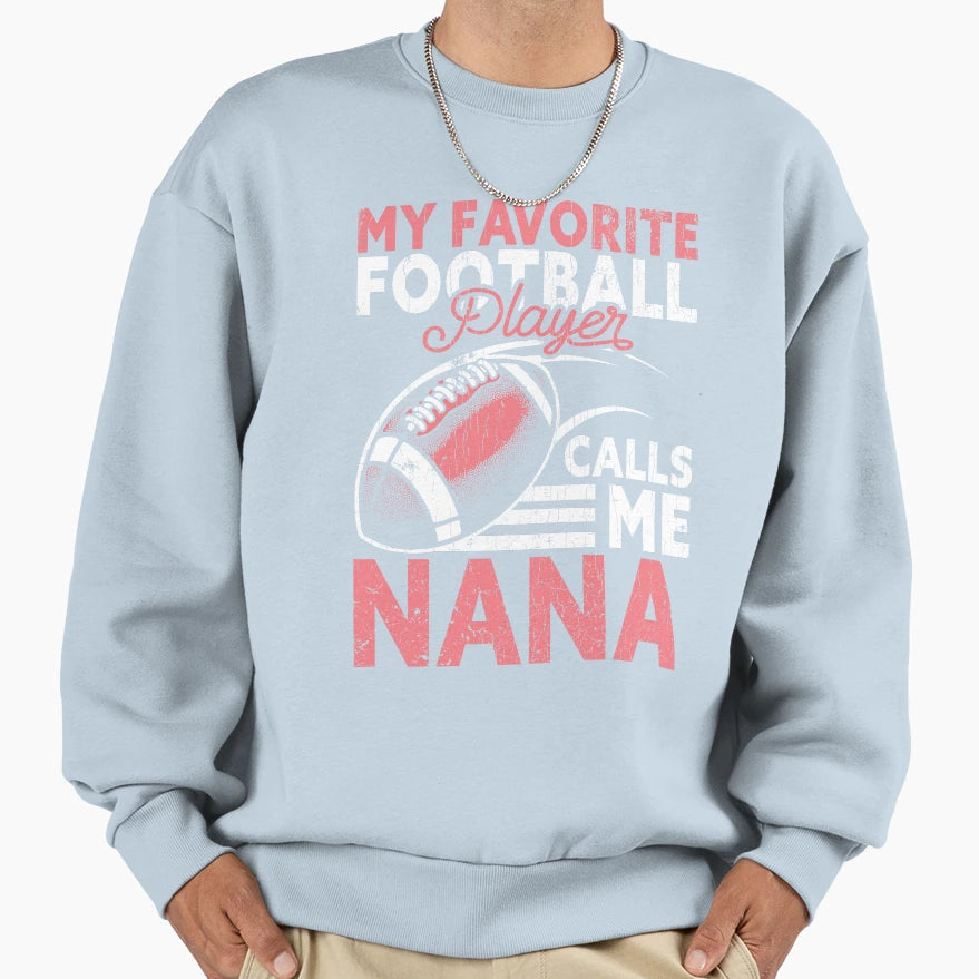 My Favorite Football Player Calls Me Sweatshirt - Aesthetic Graphic Unisex - T-Shirt, Sweatshirt, Hoodie