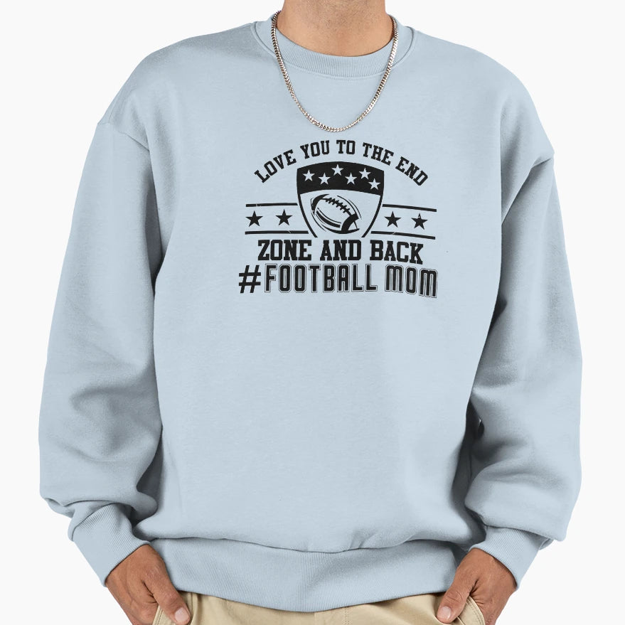 Love You To End Zone And Back Sweatshirt - Minimalist Print Men Women - T-Shirt, Sweatshirt, Hoodie