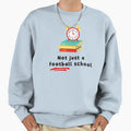 Not Just Football School Sweatshirt - Novelty Apparel for Adults - T-Shirt, Sweatshirt, Hoodie