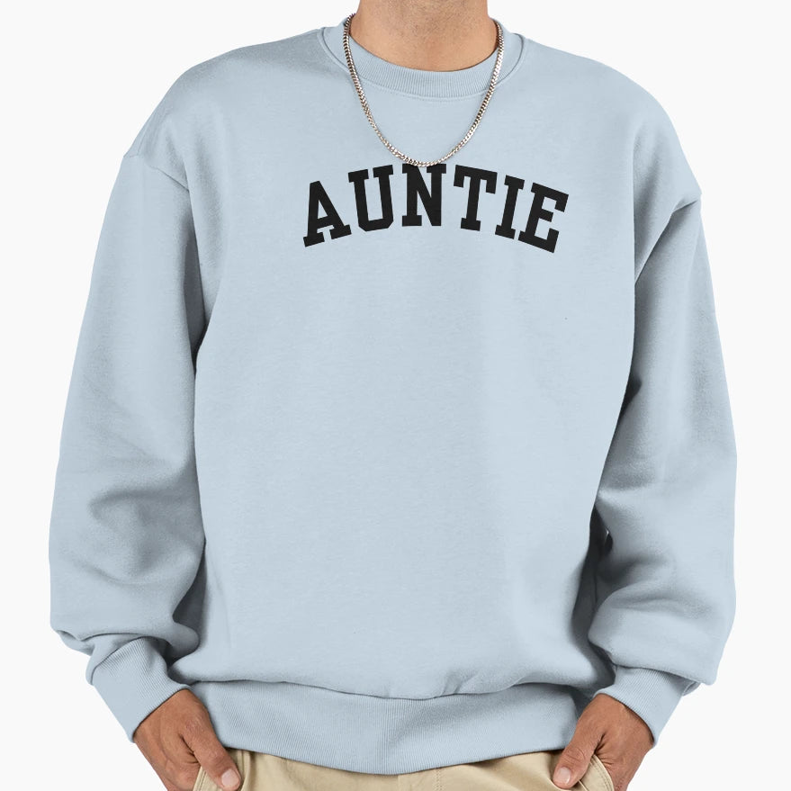 Auntie Aunt Gift Sweatshirt - Trendy Graphic for Adults - T-Shirt, Sweatshirt, Hoodie