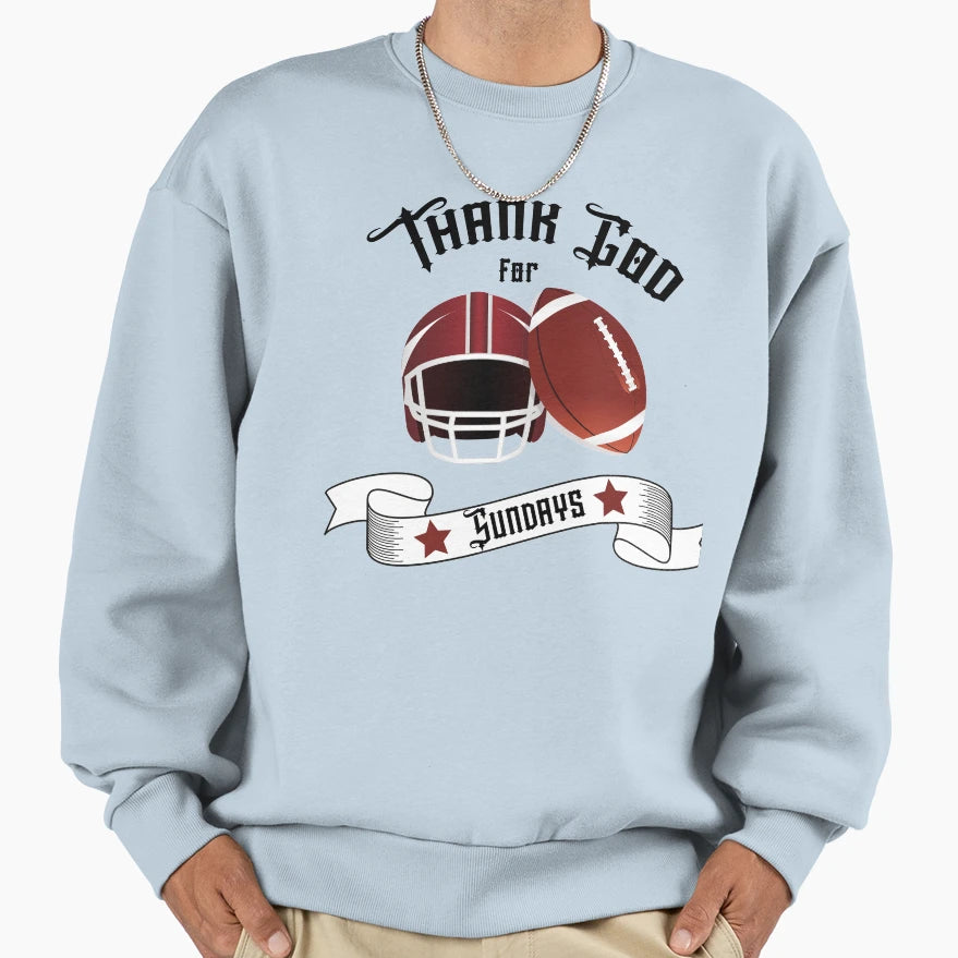 American Football Thank God Sundays Sweatshirt - Graphic Print Men Women - T-Shirt, Sweatshirt, Hoodie