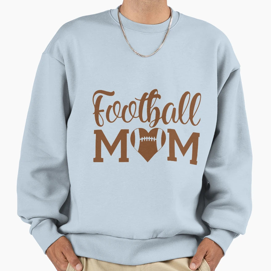 Football Mom Sweatshirt - Novelty Apparel Men Women - T-Shirt, Sweatshirt, Hoodie