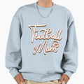 American Football Mom Football Sweatshirt - Trendy Graphic Men Women - T-Shirt, Sweatshirt, Hoodie