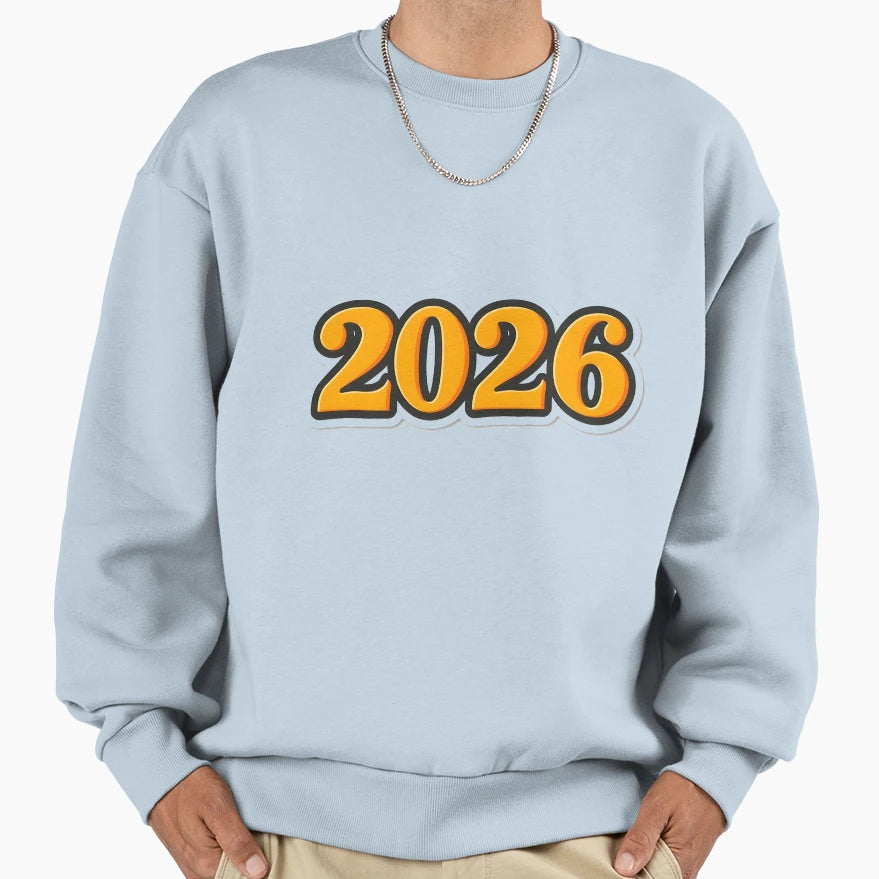 New Year 2026 Sweatshirt - Unique Graphic Unisex - T-Shirt, Sweatshirt, Hoodie