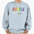 Guncle Like Normal Uncle But Way More Sweatshirt - Graphic Print Men Women - T-Shirt, Sweatshirt, Hoodie