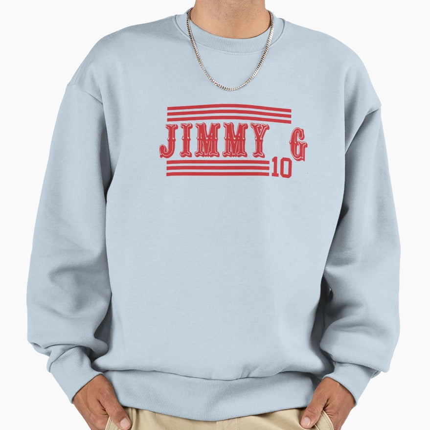 Jimmy G San Francisco Sweatshirt - Graphic Print Unisex - T-Shirt, Sweatshirt, Hoodie