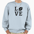 Love Football Sweatshirt - Casual Everyday Wear Men Women - T-Shirt, Sweatshirt, Hoodie