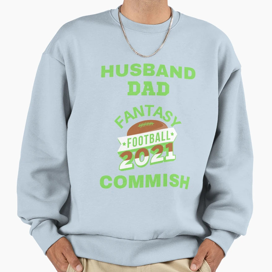 Husband Dad Fantasy Football Sweatshirt - Custom Art Print Men Women - T-Shirt, Sweatshirt, Hoodie