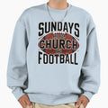Sundays Church And Football Sweatshirt - Trendy Graphic for Adults - T-Shirt, Sweatshirt, Hoodie