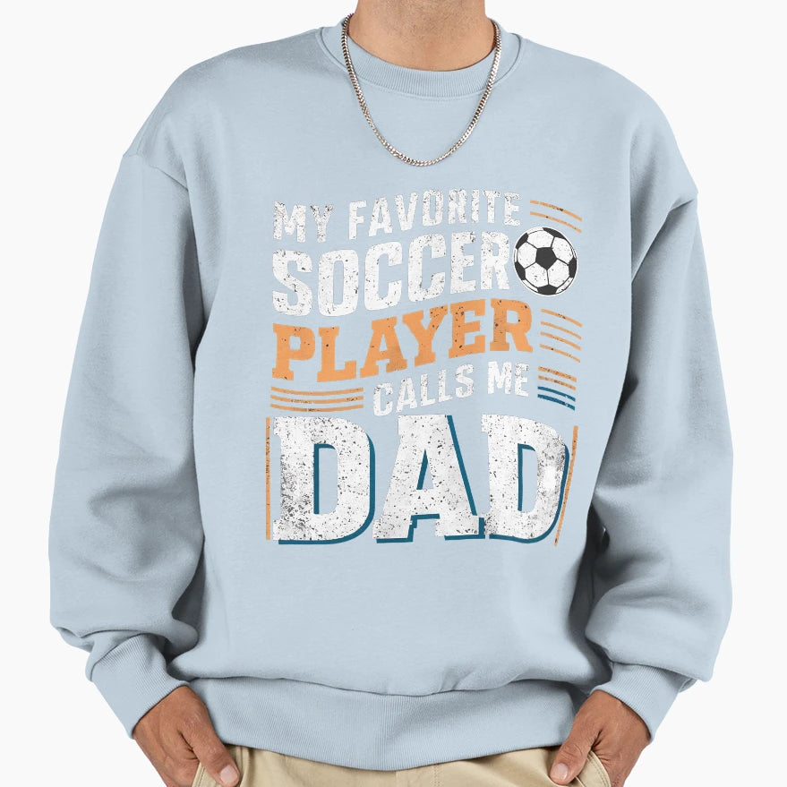 Funny Soccer My Favorite Soccer Sweatshirt - Minimalist Print for Adults - T-Shirt, Sweatshirt, Hoodie