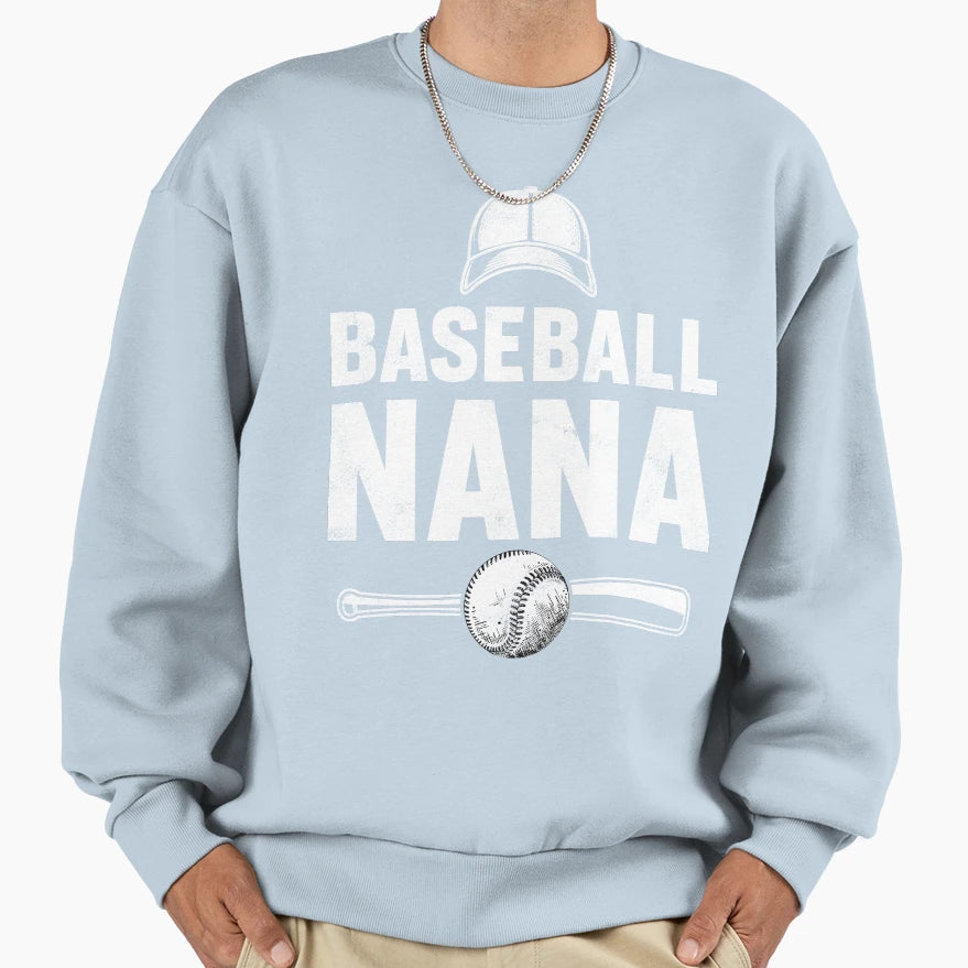 Baseball Nana Gifts Baseball Player Sweatshirt - Graphic Print Unisex - T-Shirt, Sweatshirt, Hoodie