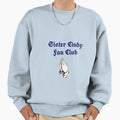 Sister Cindy Sweatshirt - Casual Everyday Wear for Adults - T-Shirt, Sweatshirt, Hoodie