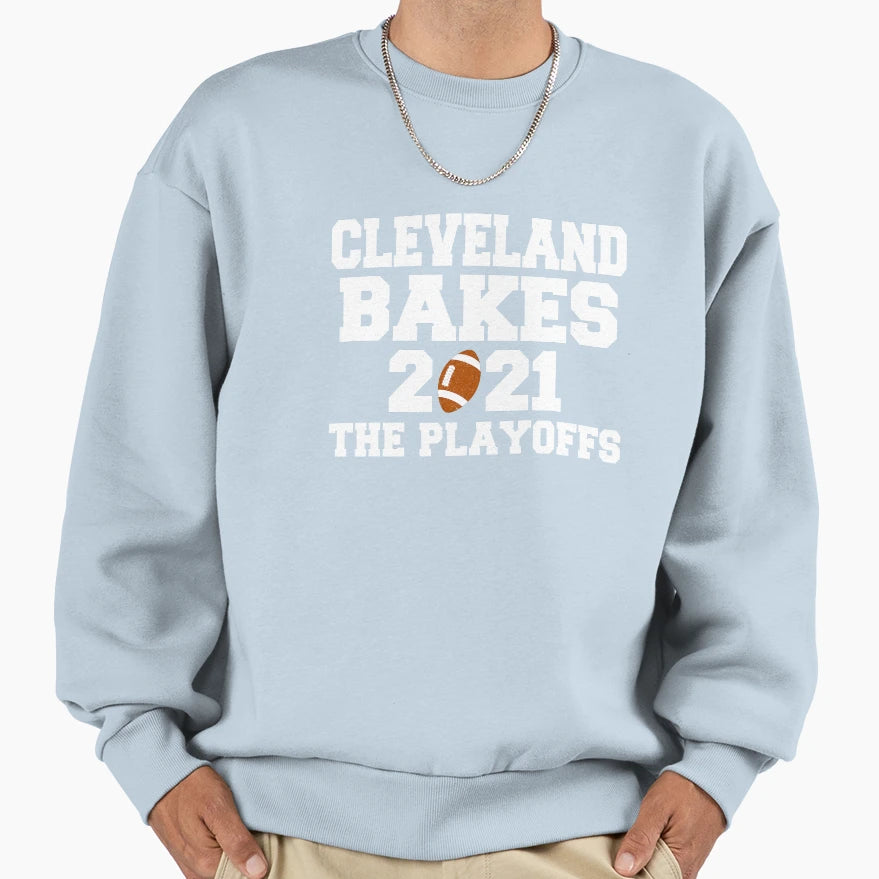 Cleveland Bakes Playoffs 2021 Gift Sweatshirt - Custom Art Print Men Women - T-Shirt, Sweatshirt, Hoodie
