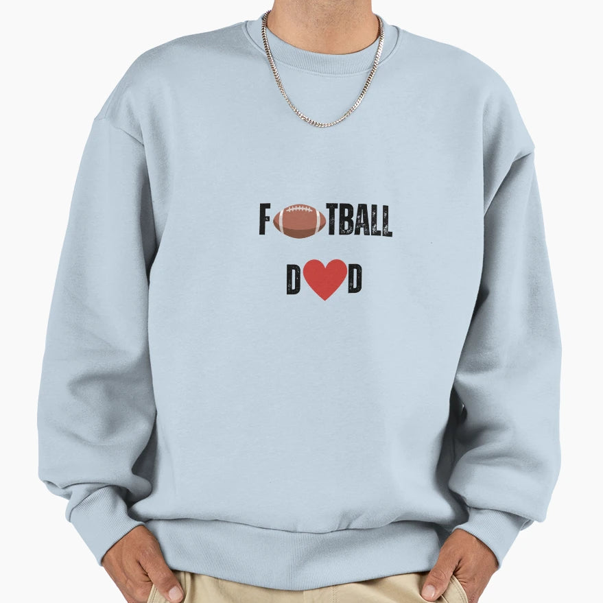 Football Dad Sweatshirt - Unique Graphic Men Women - T-Shirt, Sweatshirt, Hoodie