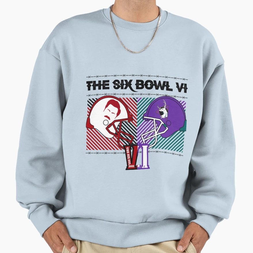 2021 Six Bowl Vi Gear Sweatshirt - Graphic Print Men Women - T-Shirt, Sweatshirt, Hoodie