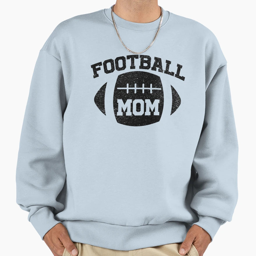 Football Mom Sweatshirt - Novelty Apparel for Adults - T-Shirt, Sweatshirt, Hoodie