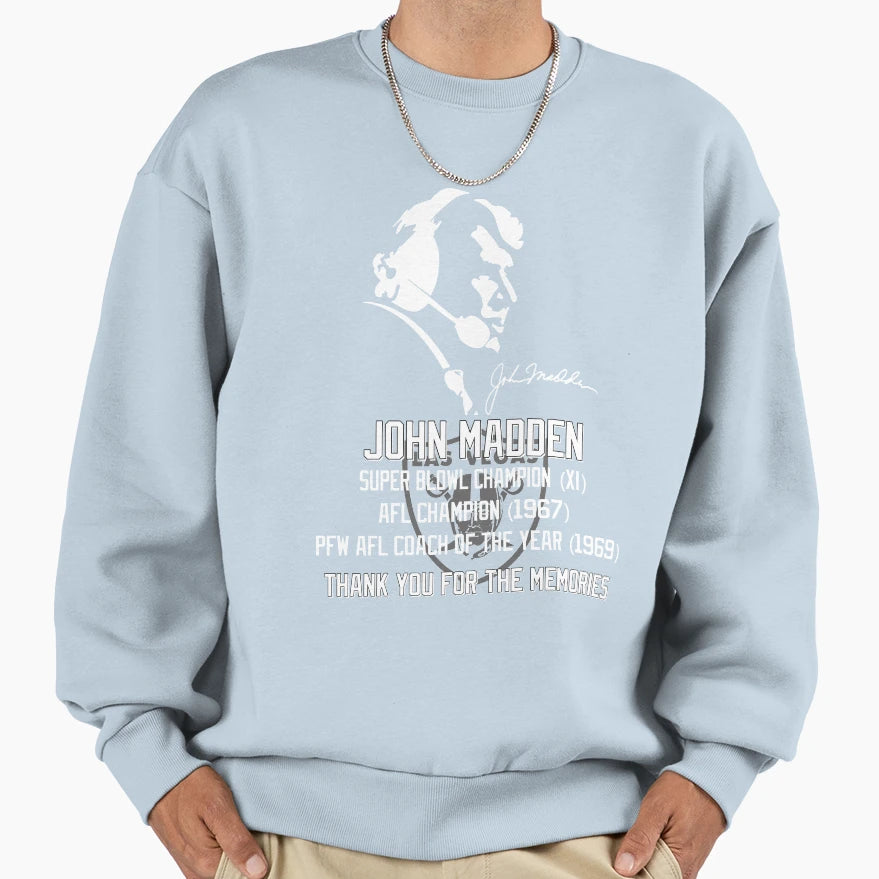 John Madden Raiders Legend T-Shirt - Casual Everyday Wear Men Women - T-Shirt, Sweatshirt, Hoodie