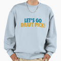 Lets Go Draft Pick Jax Sweatshirt - Streetwear Style for Adults - T-Shirt, Sweatshirt, Hoodie