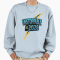 Unstoppable 2026 Sweatshirt - Fun Novelty Design Unisex - T-Shirt, Sweatshirt, Hoodie