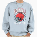 American Football Hall Fame Sweatshirt - Fun Novelty Design Men Women - T-Shirt, Sweatshirt, Hoodie