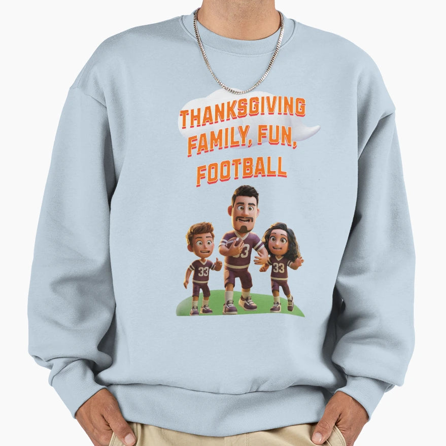 Thanksgiving Family Fun Football Sweatshirt - Aesthetic Graphic for Adults - T-Shirt, Sweatshirt, Hoodie
