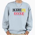 Made Uccle Belgium Sweatshirt - Aesthetic Graphic Unisex - T-Shirt, Sweatshirt, Hoodie