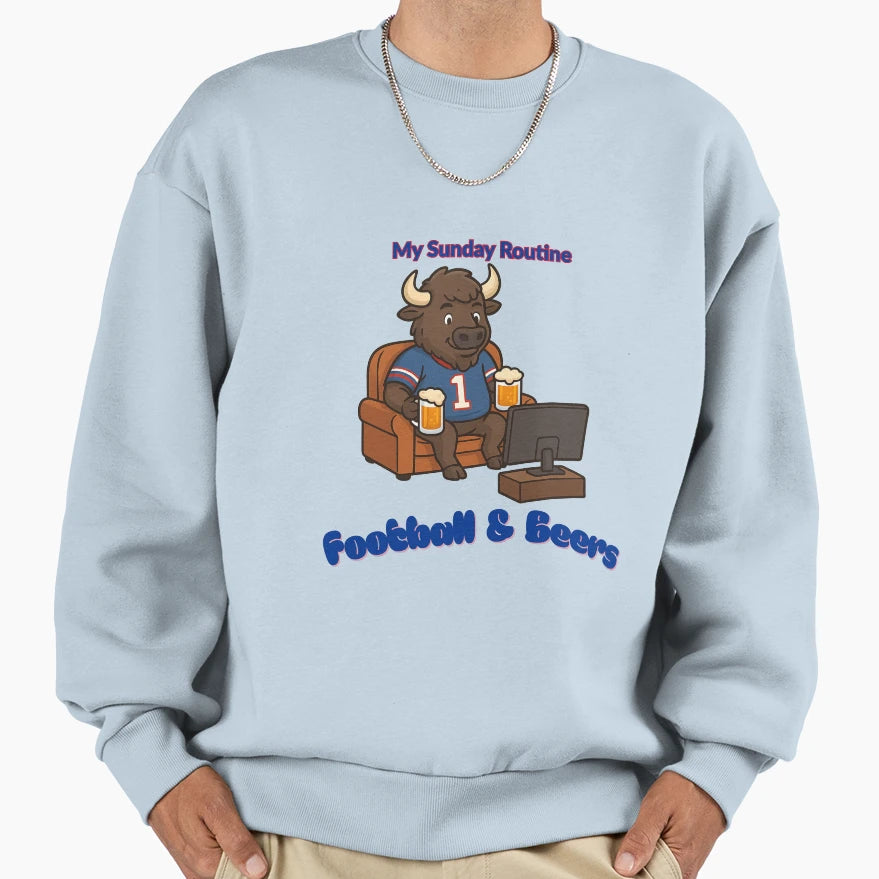 Buffalo Bills My Sunday Routine Sweatshirt - Unique Graphic Men Women - T-Shirt, Sweatshirt, Hoodie