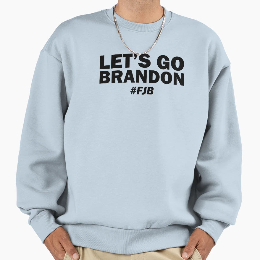 Lets Go Brandon Fjb Sweatshirt - Unique Graphic for Adults - T-Shirt, Sweatshirt, Hoodie