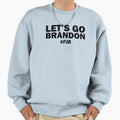Lets Go Brandon Fjb Sweatshirt - Unique Graphic for Adults - T-Shirt, Sweatshirt, Hoodie