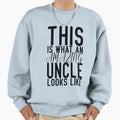 Amazing Uncle Sweatshirt - Fun Novelty Design for Adults - T-Shirt, Sweatshirt, Hoodie