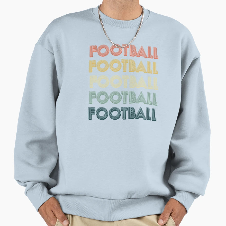 Football Sweatshirt - Streetwear Style for Adults - T-Shirt, Sweatshirt, Hoodie