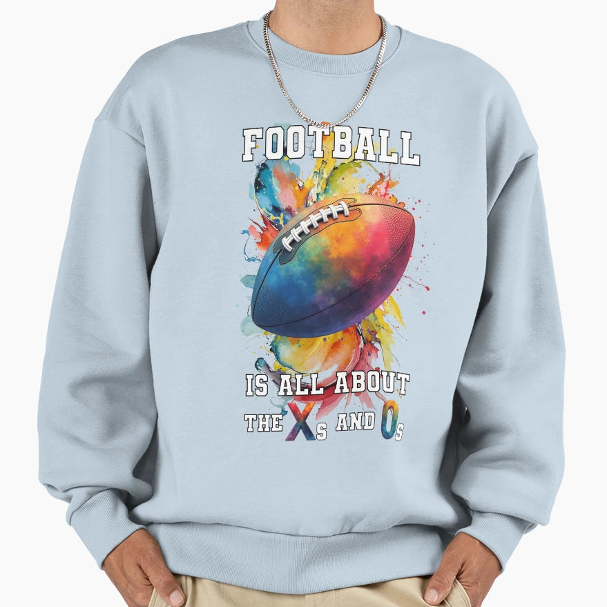 Football Is All About X And O Art Sweatshirt - Aesthetic Graphic Unisex - T-Shirt, Sweatshirt, Hoodie