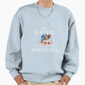 Just Who Loves Footbal Sweatshirt - Trendy Graphic Men Women - T-Shirt, Sweatshirt, Hoodie