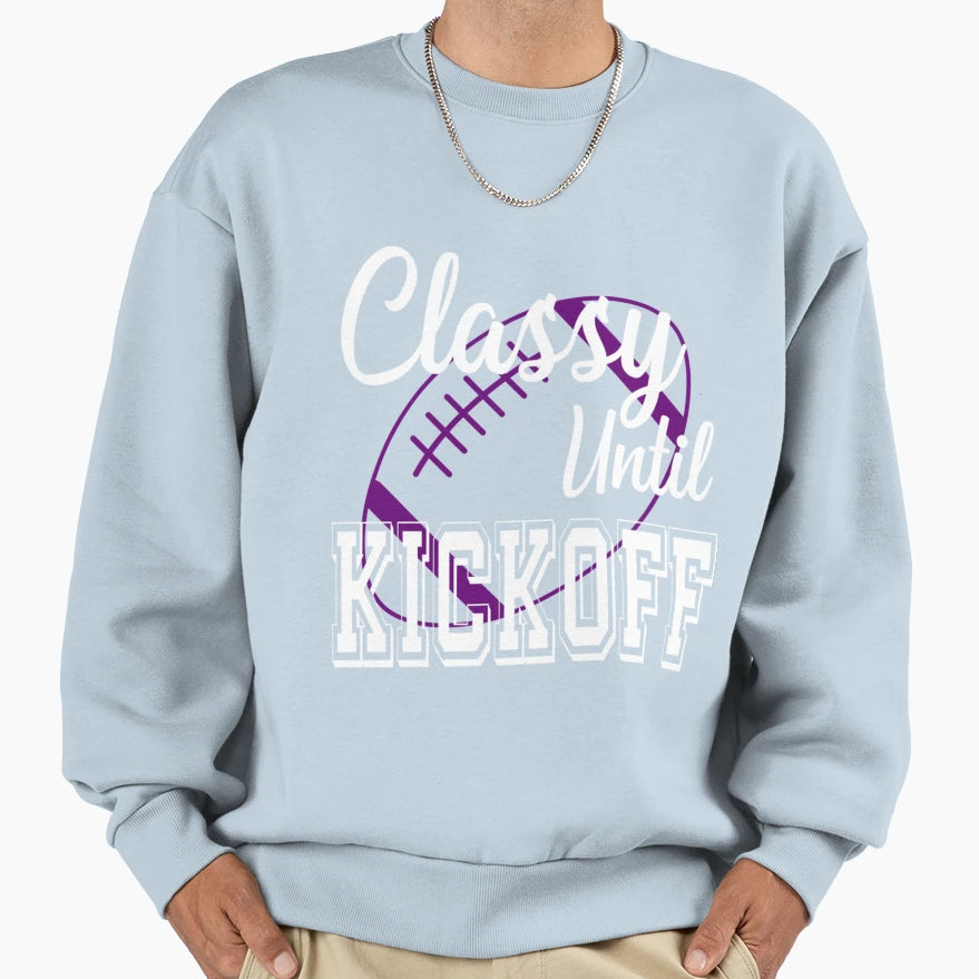 Classy Until Kickoff American T-Shirt - Custom Art Print for Adults - T-Shirt, Sweatshirt, Hoodie